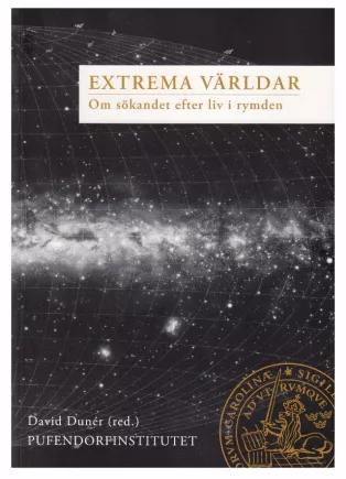Omslaget till Pufendorfinstitutets antologi om "Extrema världar"